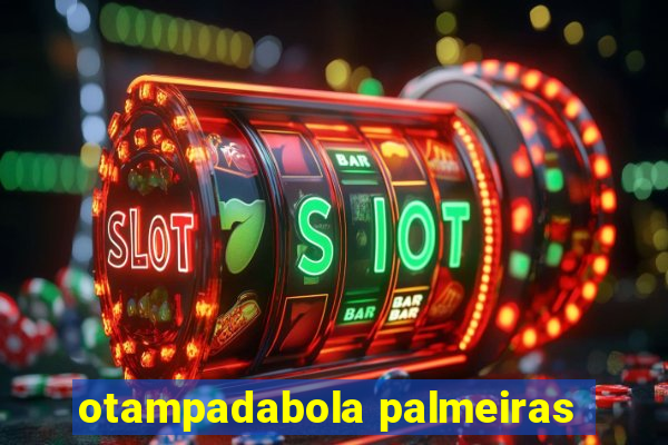 otampadabola palmeiras